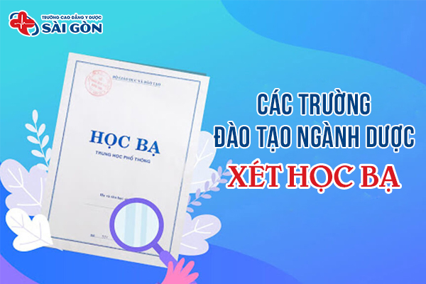 Danh sách các trường đào tạo ngành Dược xét học bạ toàn quốc