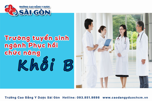 Tìm hiểu trường tuyển sinh ngành Phục hồi chức năng khối B