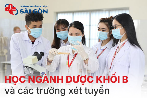 Tìm hiểu học ngành dược khối B cùng các trường đào tạo
