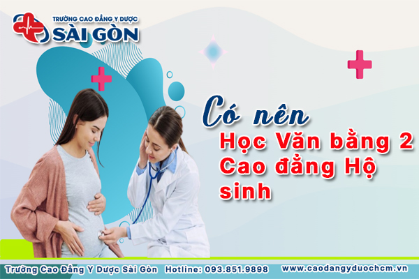 Có nên học Văn bằng 2 Cao đẳng Hộ sinh không