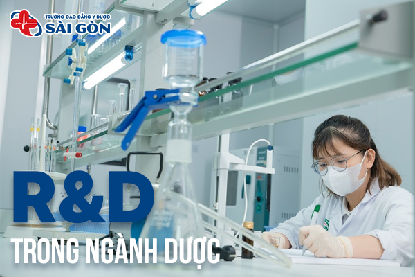 R&D trong ngành dược là gì? Xu hướng và thách thức của R&D?
