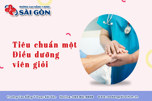 8 tiêu chuẩn Điều dưỡng viên giỏi