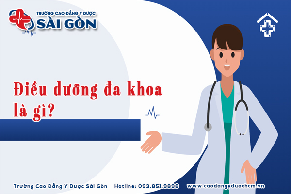 Ngành Điều dưỡng đa khoa là gì? Vai trò, nhiệm vụ và kỹ năng cần có?