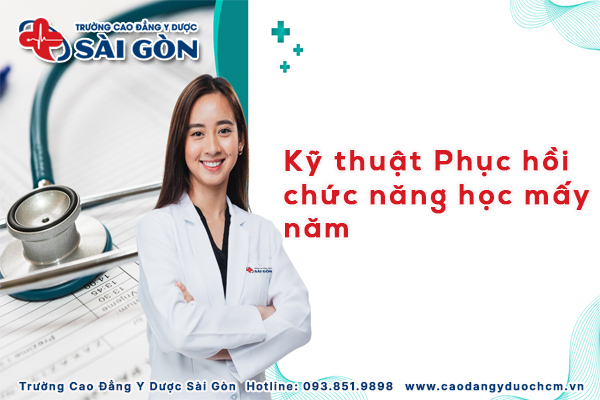 Ngành kỹ thuật phục hồi chức năng học mấy năm? Top trường đào tạo chất lượng?