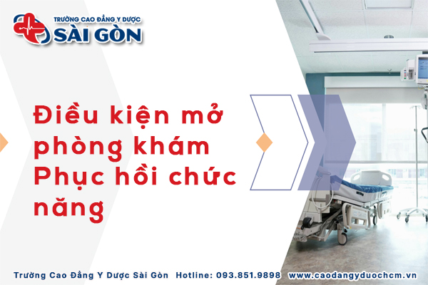 Tìm hiểu điều kiện mở phòng khám Phục hồi chức năng