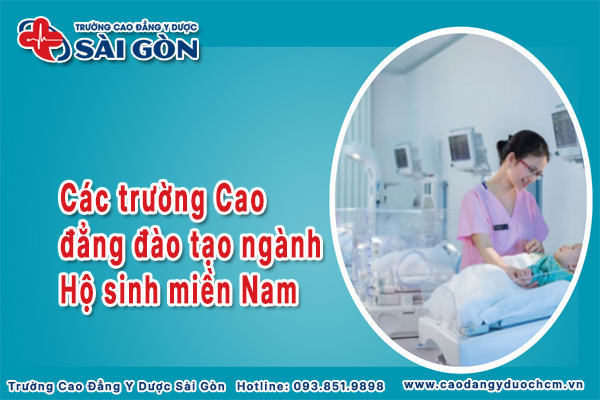 Các trường Cao đẳng đào tạo ngành Hộ sinh miền Nam