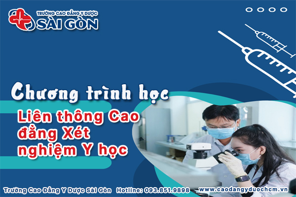 chương tr&igrave;nh học li&ecirc;n th&ocirc;ng cao đẳng x&eacute;t nghiệm y học