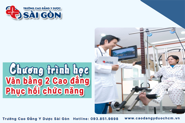 chương tr&igrave;nh học văn bằng 2 cao đẳng phục hồi chức năng