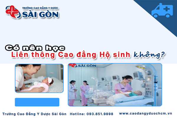 c&oacute; n&ecirc;n học li&ecirc;n th&ocirc;ng cao đẳng hộ sinh kh&ocirc;ng