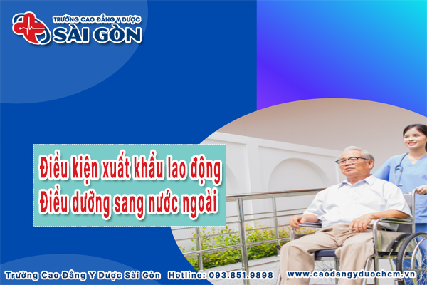 điều kiện xuất khẩu lao động điều dưỡng