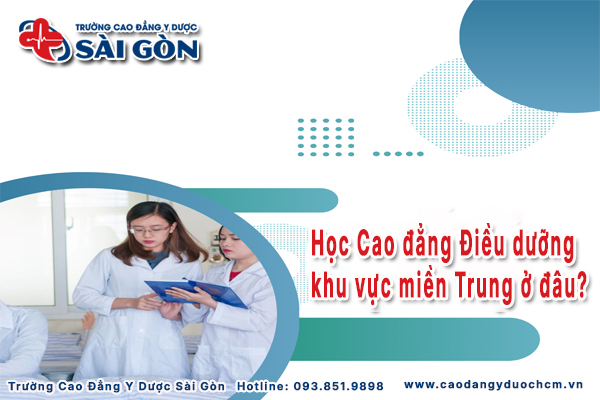học cao đẳng điều dưỡng miền trung