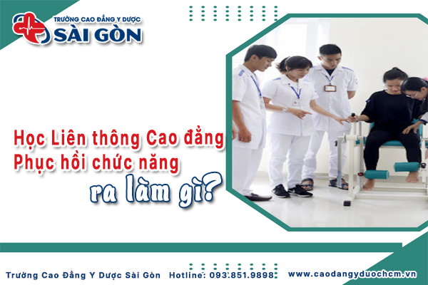 Cơ hội việc l&agrave;m Li&ecirc;n th&ocirc;ng Cao đẳng Phục hồi chức năng