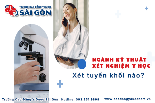 ng&agrave;nh kỹ thuật x&eacute;t nghiệm y học thi khối n&agrave;o?