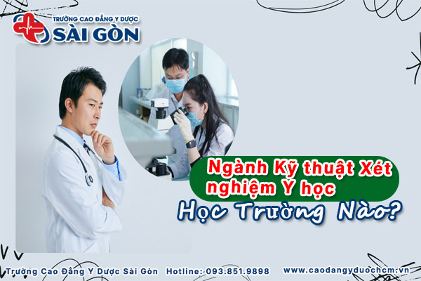 Top c&aacute;c trường đ&agrave;o tạo ng&agrave;nh X&eacute;t nghiệm Y học chất lượng