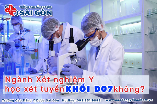 khối d07 ng&agrave;nh x&eacute;t nghiệm