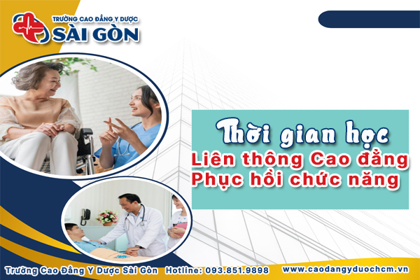 thời gian học li&ecirc;n th&ocirc;ng Cao đẳng Phục hồi chức năng 