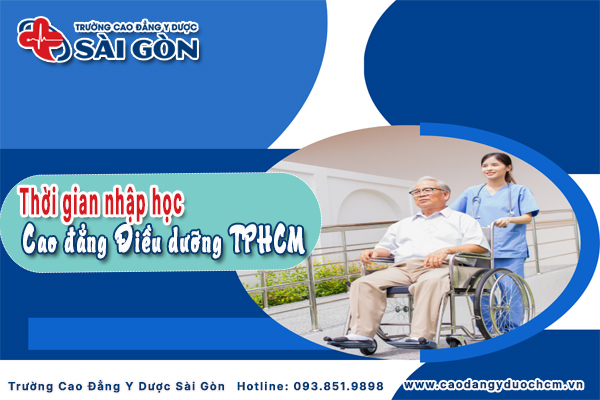 Thời gian nhập học cao đẳng điều dưỡng TPHCM