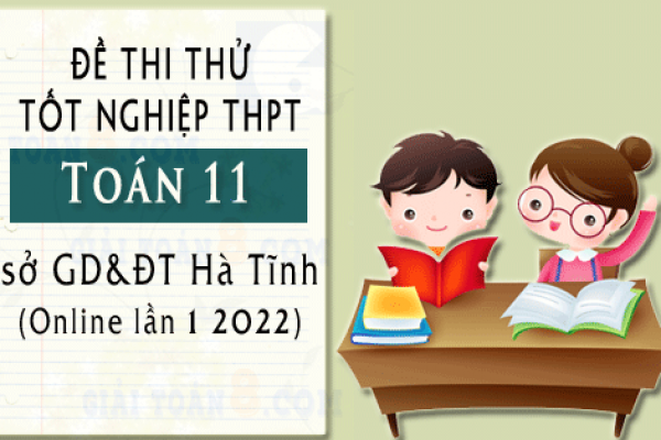 de-thi-thu-tn-thpt-2023-mon-toan-so-gddt-ha-tinh