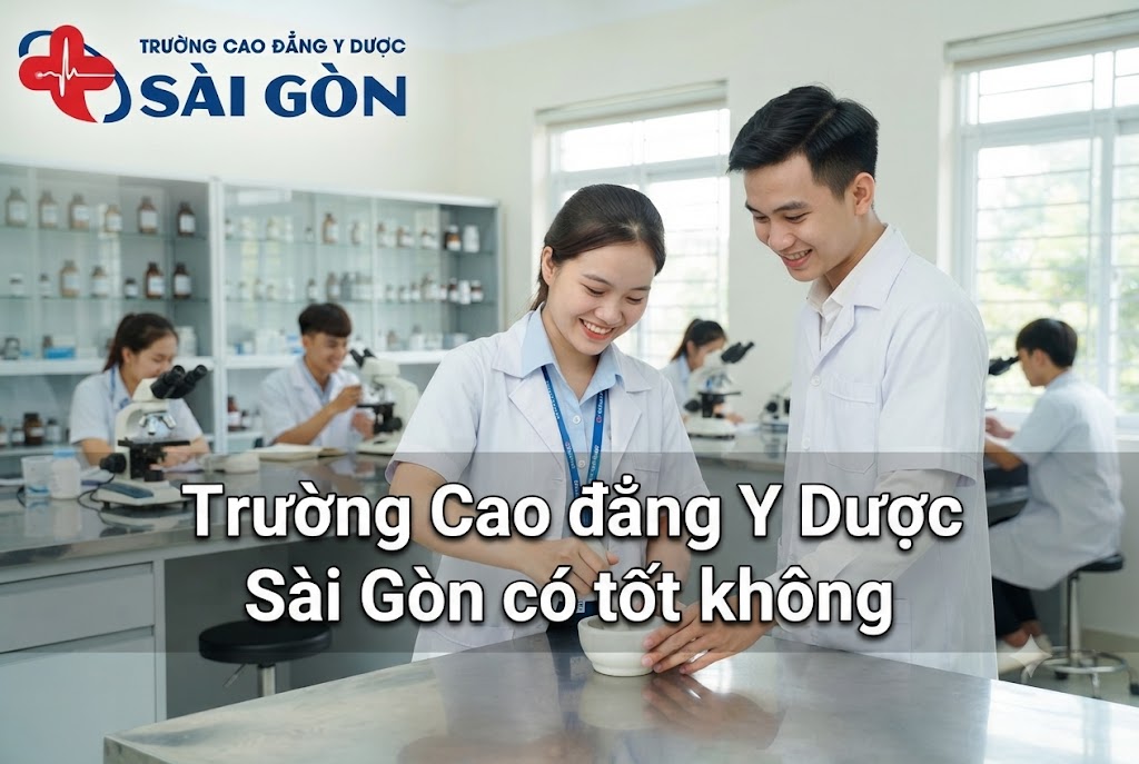 truong-cao-dang-y-duoc-sai-gon-co-tot-khong