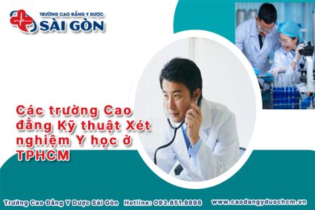 Top 4 các trường Cao đẳng Kỹ thuật Xét nghiệm Y học TPHCM chất lượng
