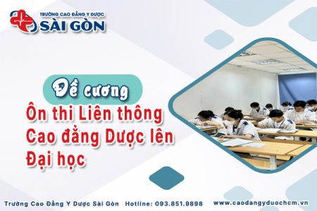 Tài liệu đề cương ôn thi Liên thông Cao đẳng Dược lên Đại học mới nhất