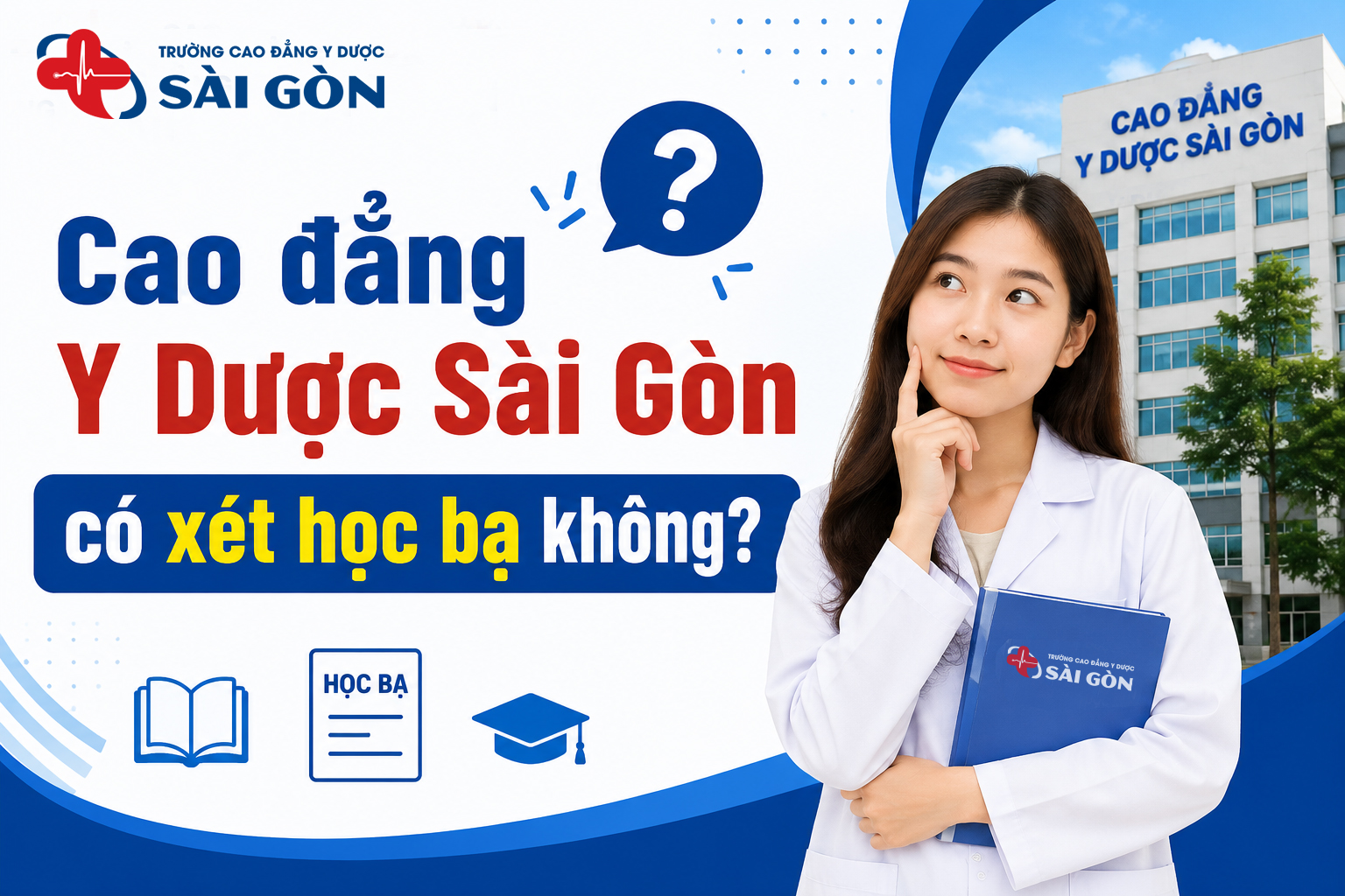 Cao-dang-y-duoc-sai-gon-co-xet-hoc-ba-khong