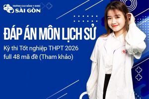 Đáp án môn Lịch sử kỳ thi tốt nghiệp THPT 2026 full 48 mã đề